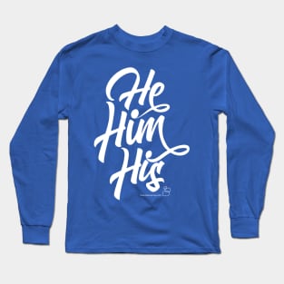 He, Him, His "Swooshy" Pronouns Long Sleeve T-Shirt